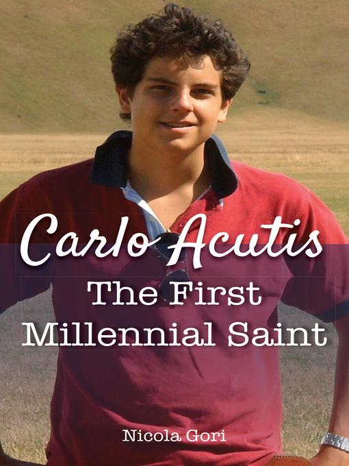 Title details for Carlo Acutis by Nicola Gori - Wait list